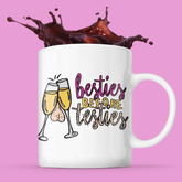 Besties Before Testies 👭🥰 – Coffee Mug