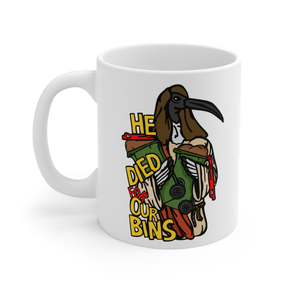 Died For Our Bins 🗑️🙏 - Coffee Mug