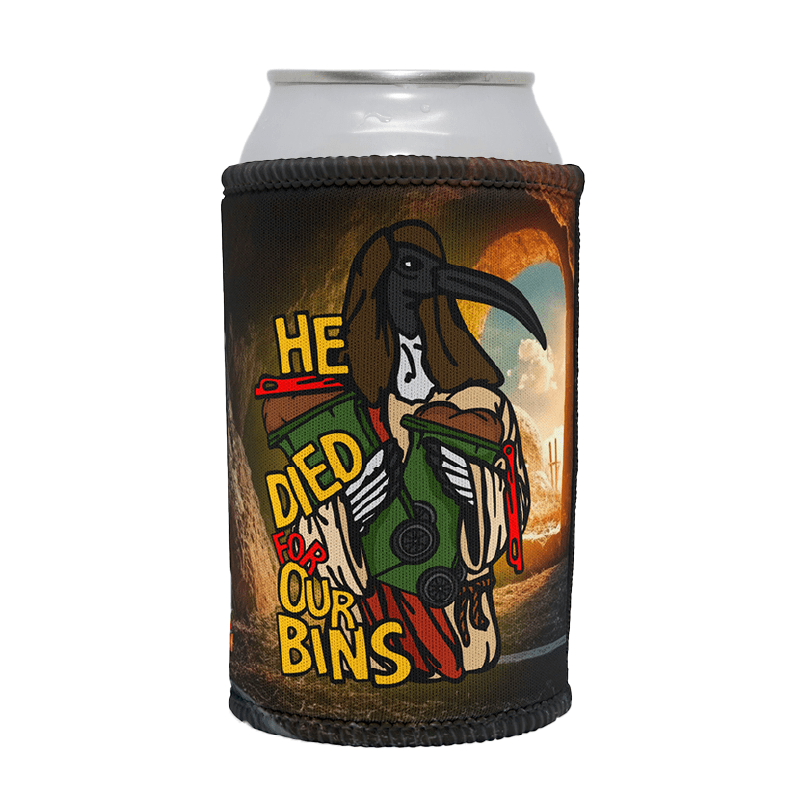 Died For Our Bins 🗑️🙏 - Stubby Holder