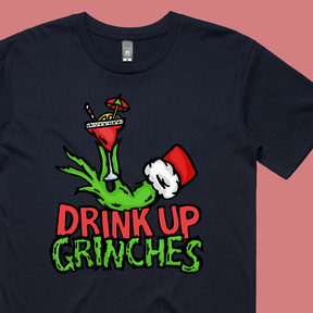 Drink Up Grinches 😈🎄 - Men's T Shirt