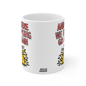 Here We Go Again 🌞🥱 – Coffee Mug