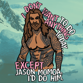 I'd Do Jason Momoa 🐟 - Stubby Holder