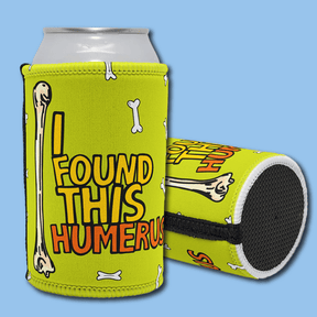 I Found This Humerus 🦴 – Stubby Holder