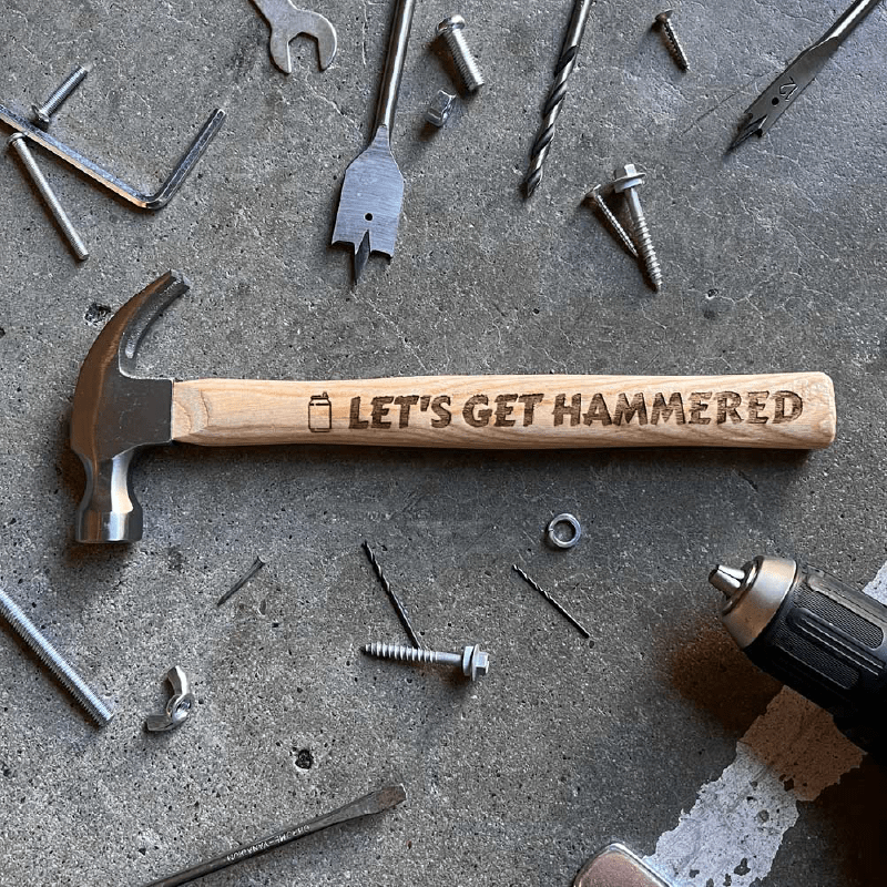 Let's Get Hammered 🍻🔨 - Engraved Hammer