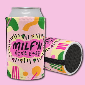 Milf'n Ain't Easy 👩🎖️ – Stubby Holder