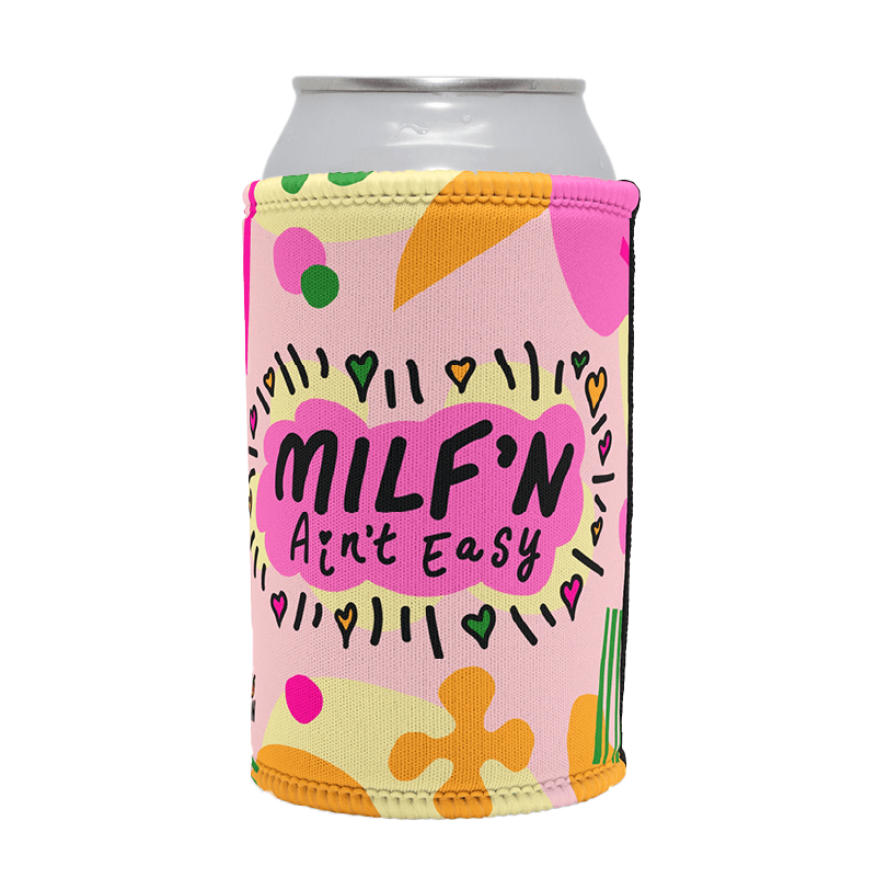 Milf'n Ain't Easy 👩🎖️ – Stubby Holder