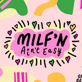 Milf'n Ain't Easy 👩🎖️ – Stubby Holder