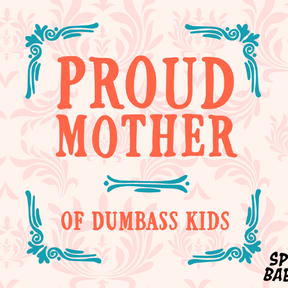 Proud Mother 🥴💩 – Stubby Holder