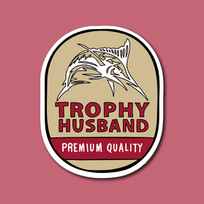 Trophy Husband 🍺🏆 – Sticker