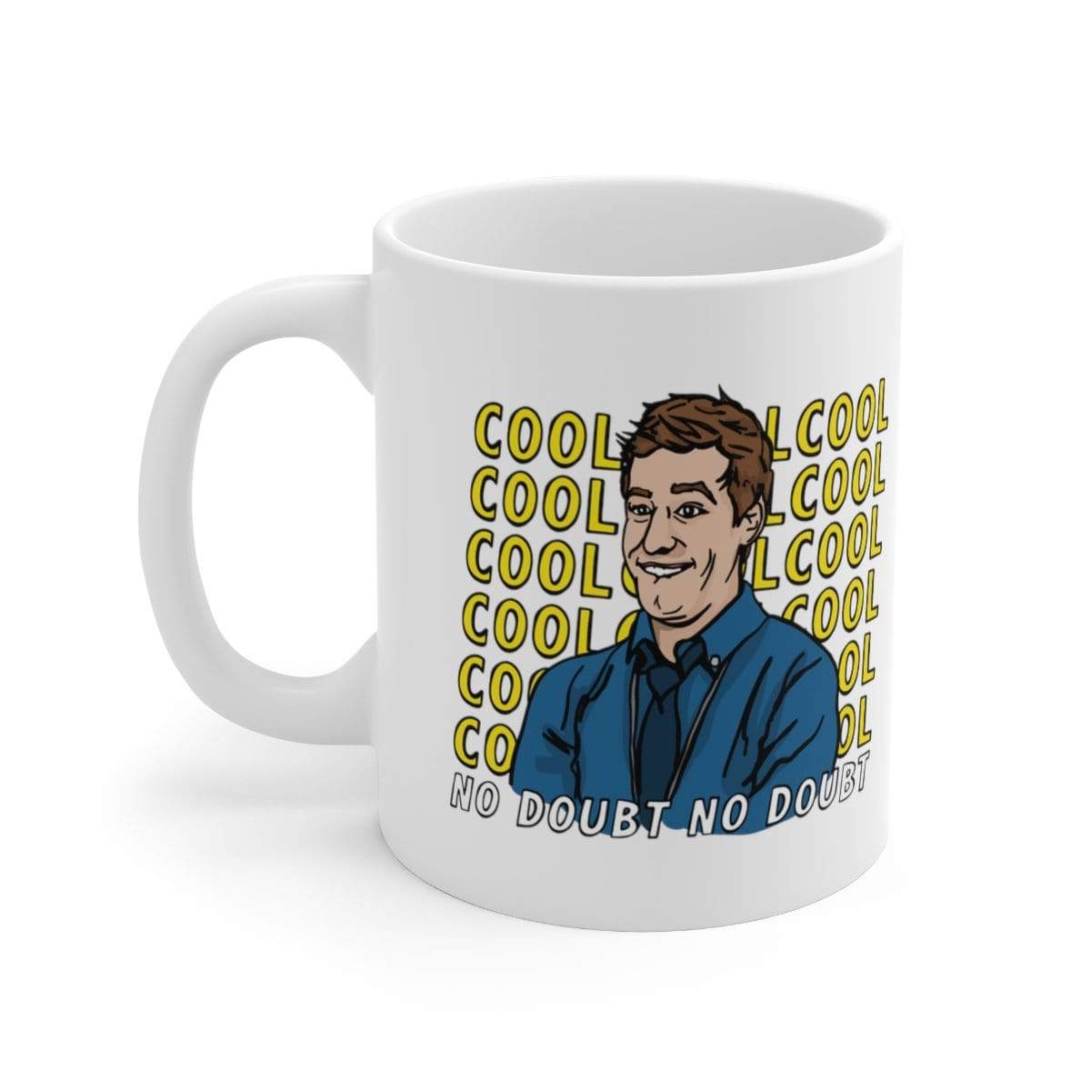 Cool Cool Cool 👮‍♂️ - Coffee Mug