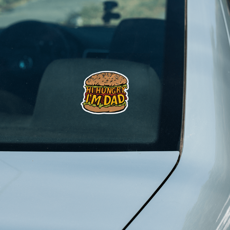 Hi Hungry, I'm Dad 🍔 - Sticker