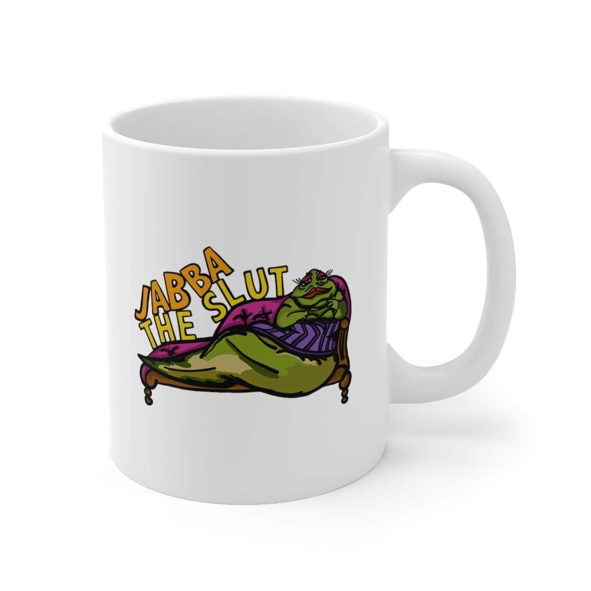 Jabba The Slut ⛓️ - Coffee Mug