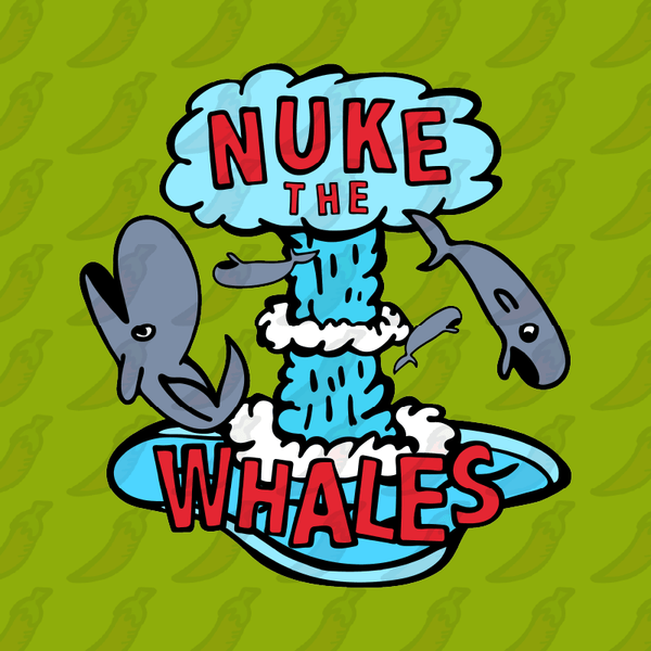 Nuke The Whales 💣🐳 – Men's T Shirt