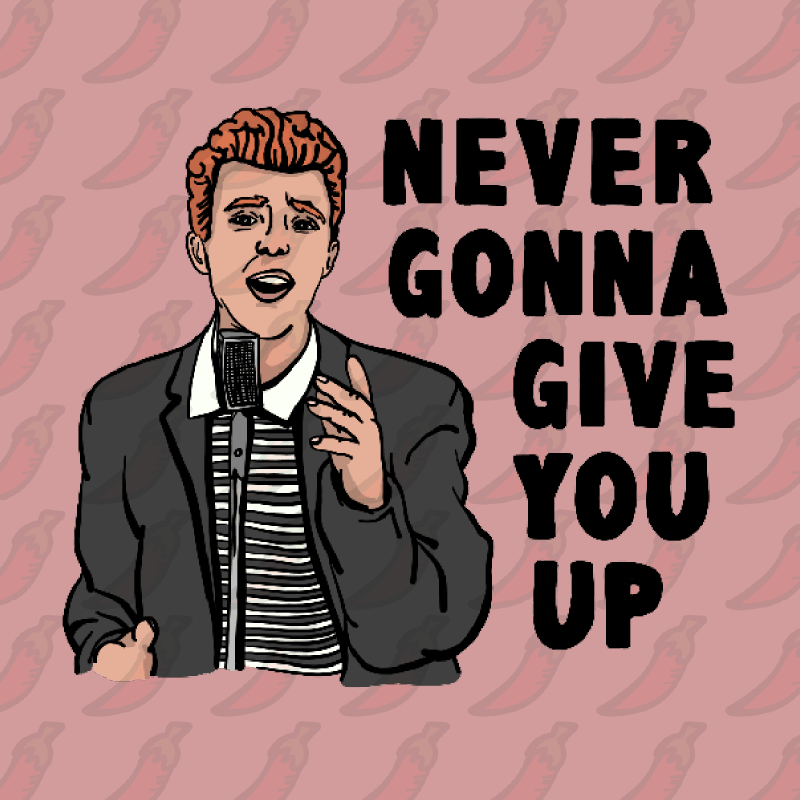 Rick Roll Mug Rick Rolled Trick Rick Astley's “Never Gonna Give You Up” Me