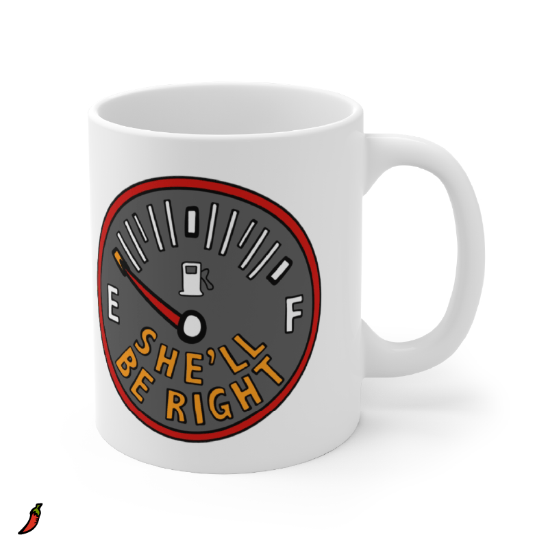 She’ll Be Right Fuel 🤷⛽ – Coffee Mug