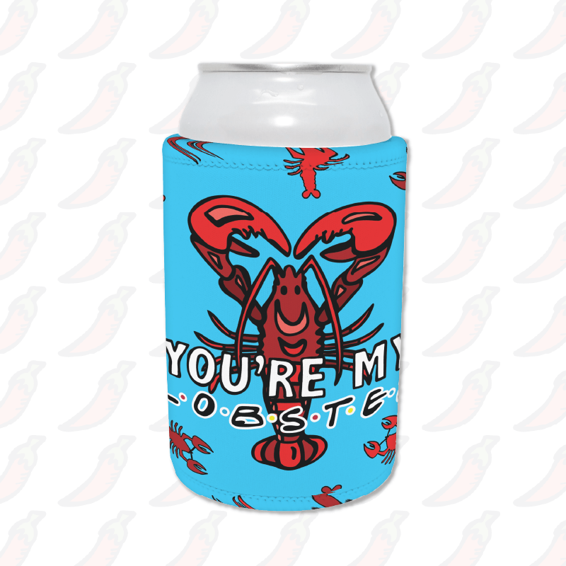 YOU’RE MY LOBSTER 🦞- Stubby Holder