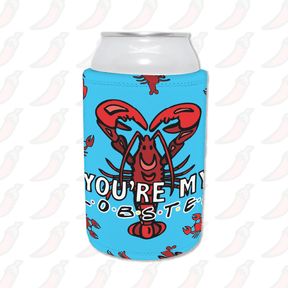 YOU’RE MY LOBSTER 🦞- Stubby Holder